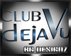 [BGD]Club Deja Vu Sign