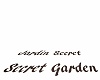 Sign Secret Garden