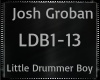 Josh Groban~Little D Boy