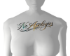 NoApologies Chest Tattoo