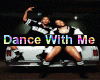 !Dance With Me!