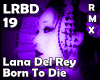 L. Del Rey - Born To Die