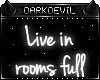 DD|Live in Light...