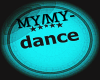 Dance MY/MY-