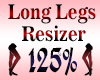 Long Legs Scaler 125%