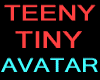 TEENY TINY AVATAR