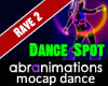 Rave 2 Dance Spot