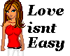 love isnt easy!