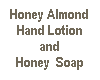 Honey Lotion n Soap