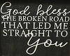 GodBless The Broken Road