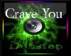 (MV) Crave You