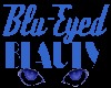MBA~ Blu-Eyed Beauty