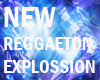 new reggaeton explosion
