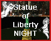 Statue Of Liberty NIGHT