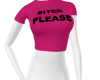 BitchPlease Shirt