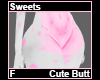 Sweets Cute Butt F