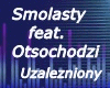 L* Smolasty-Uzalezniony