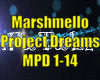 *Mello Project Dreams*