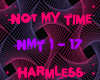 Not My Time