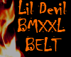 Lil Devil BMXXL Belt