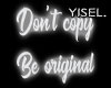 Y' Be original Neon