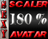 SEXY SCALER 180% AVATAR
