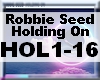 Robbie Seed - Holding On