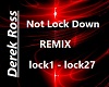 Not Locked Down/REMIX