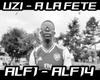 UZI  A La Fete.
