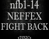 !T! Neffex: Fight Back