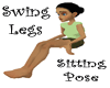 Swing Legs Sitting Pose