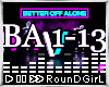 ♬𝐑 Better Off Alone