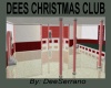 DEES CHRISTMAS CLUB