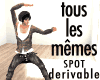 Tous Les Memes: spot DRV