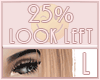 Left Eye Left 25%