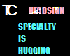 [TC] Hugging Specialty