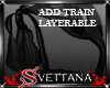 [Sx]Add Train Layerable