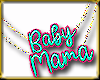 C|Baby Mama Necklace