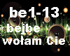 bejbe wolam Cie be1-13