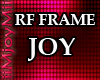 !ARY! RF Frame-JOY