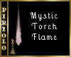 Mystic Torch Flame