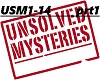 UNSOLVED MYSTERIES Prt.1