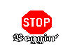 Stop Beggin