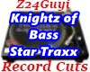 KnightzOfBass-Star Traxx