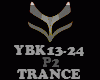 TRANCE - YBK13-24 - P2