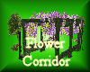 [my]Gard Flower Corridor