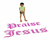 Praise Jesus Floor Sign