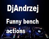 Funny bench actions