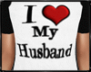 I Love My Husband Shirt