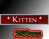 [2S] Kitten